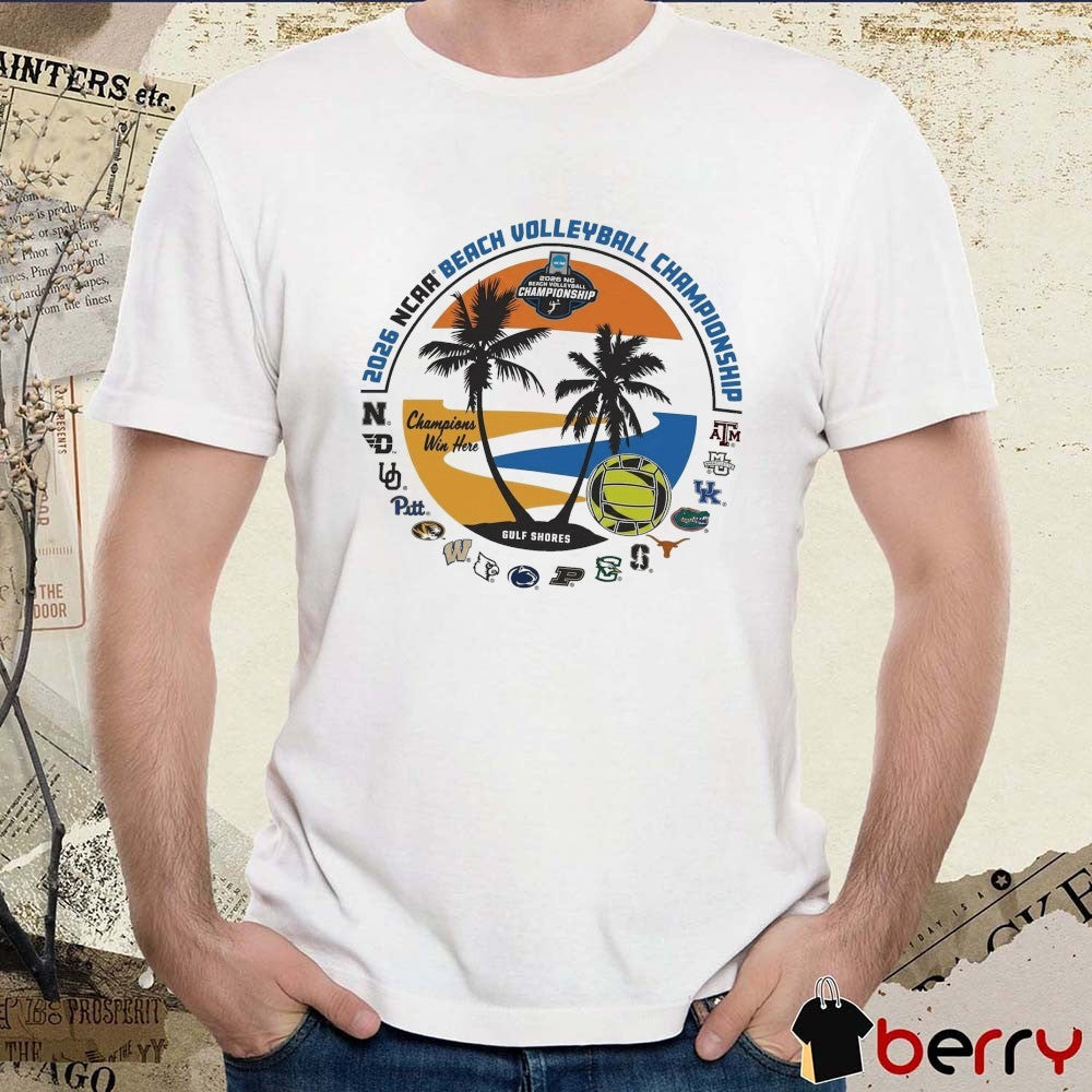 2026 NCAA National Collegiate Beach Volleyball Championship Gulf Shores Teams t-shirt