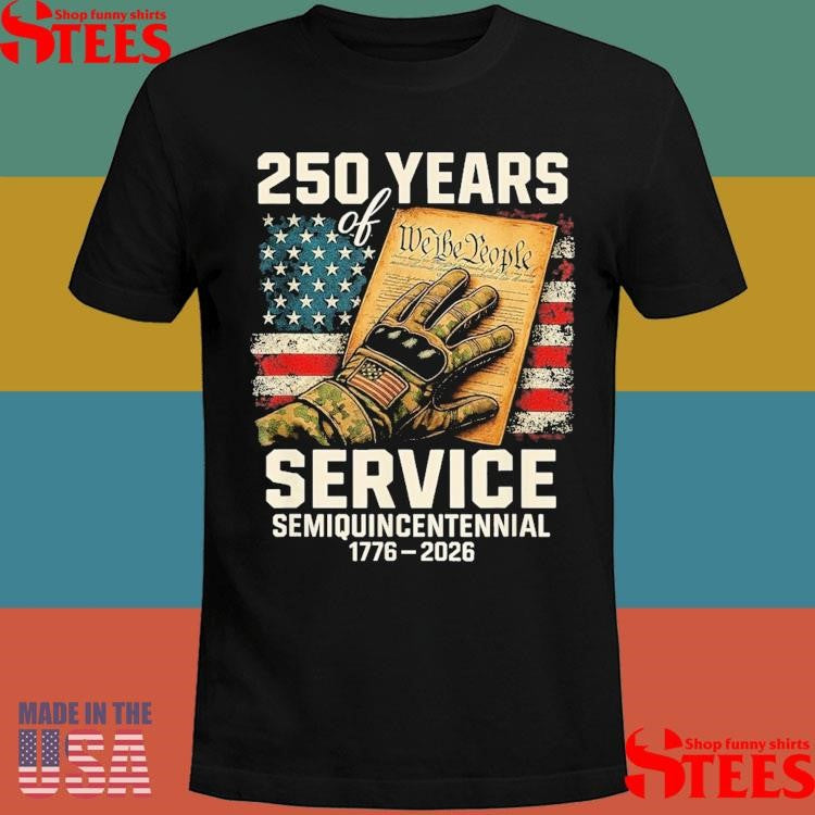 250 Years America Anniversary 1776-2026 Independence Day Shirts
