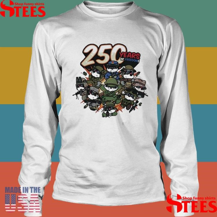 250 Years Of Freedom T-shirt