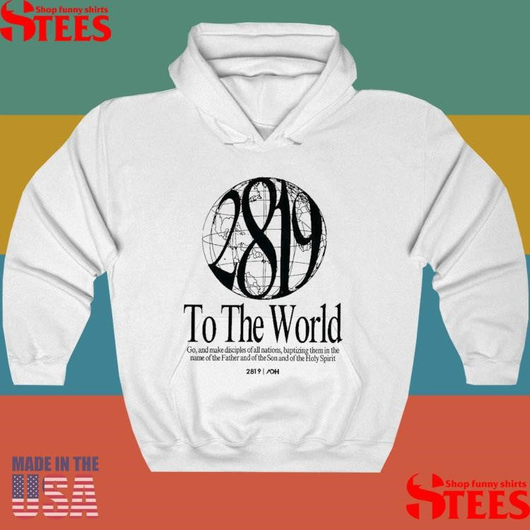 2819 To The World Shirts