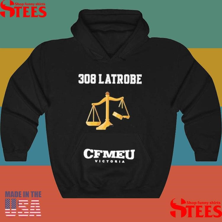 308 Latrobe Cfmeu Victoria Shirts