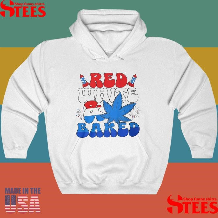 4th Of July Red White And Baked T-shirt