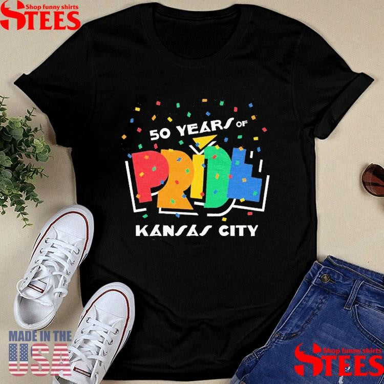 50 Years Of Pride Kansas City Shirts
