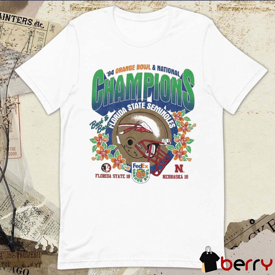 ’94 Orange Bowl & National Champions Florida State Seminoles Vs Nebraska Back To Back t-shirt