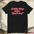 97.1 The Fan A Little Thing Called You’ll See t-shirt