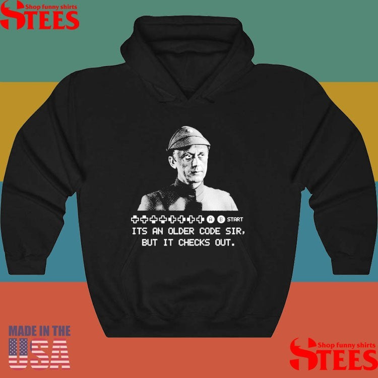 A B Start It’s An Older Code Sir But It Checks Out Shirts