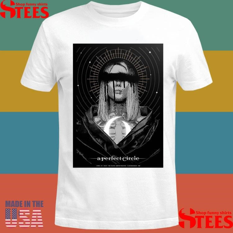 A Perfect Circle Isleta Amphitheater Albuquerque Nm Apr 27 2025 Shirts