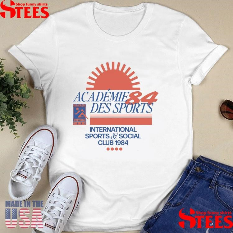 Academie Des Sports International Sports & Social Club 1984 Shirts