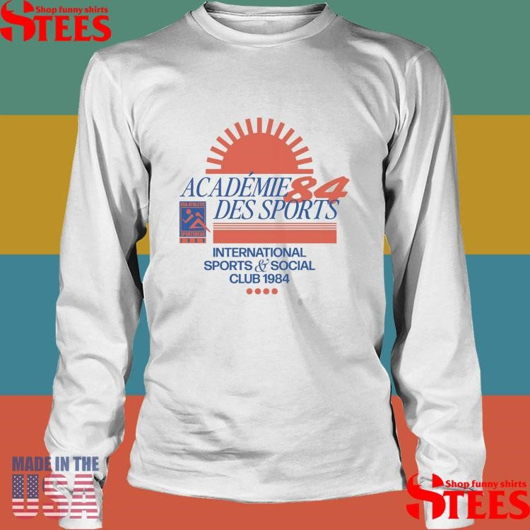 Academie Des Sports International Sports & Social Club 1984 Shirts