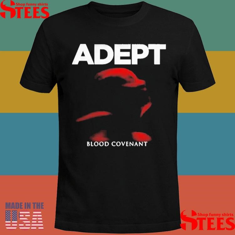 Adept Blood Covenant T-Shirt