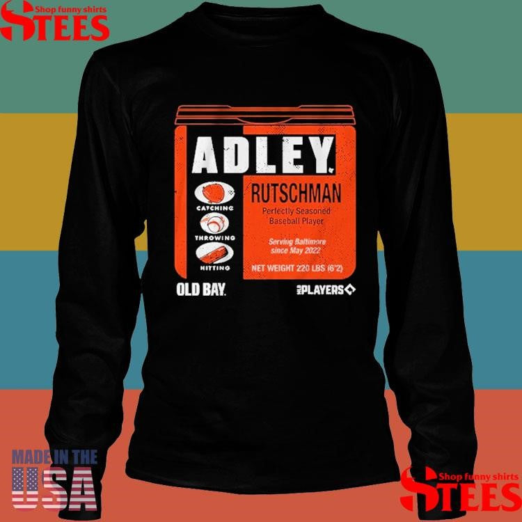 Adley Rutschman Baltimore Orioles Old Bay Can Shirts