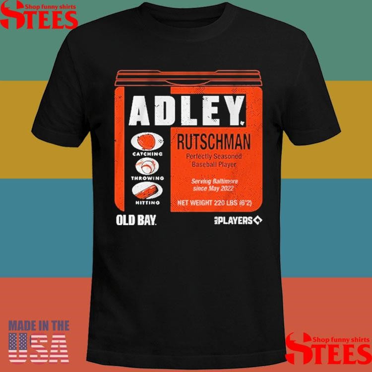 Adley Rutschman Baltimore Orioles Old Bay Can Shirts