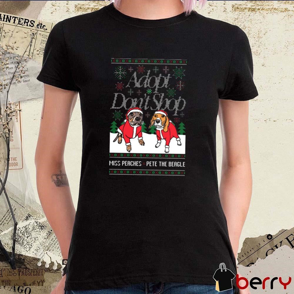 Adopt Don’t Shop Miss Peaches And Pete The Beagle Ugly Sweater Christmas 2024 t-shirt