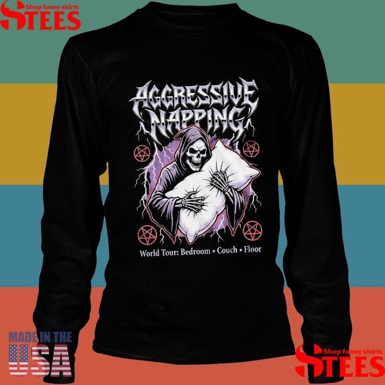 Aggressive Napping Funny Heavy Metal Grim Reaper Sleep T-shirt