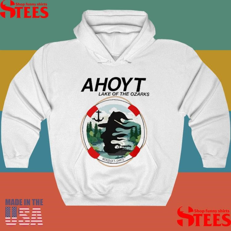 Ahoyt Lake Of The Ozarks Shirts