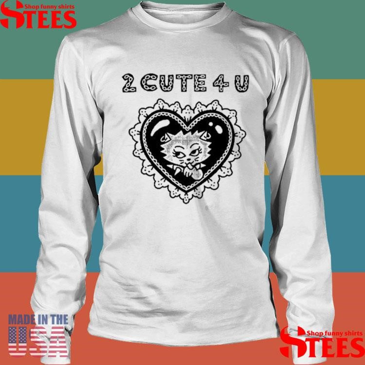Aidabloom 2 Cute 4 U Shirts