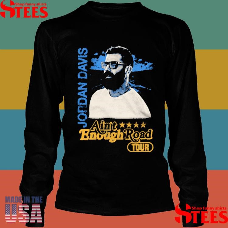 Ain’t Enough Road Admat Shirts