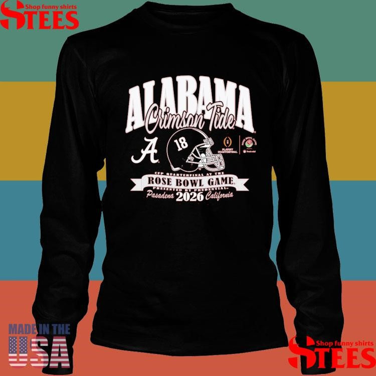 Alabama Football College Football Playoff 2026 Rose Bowl T-shirt