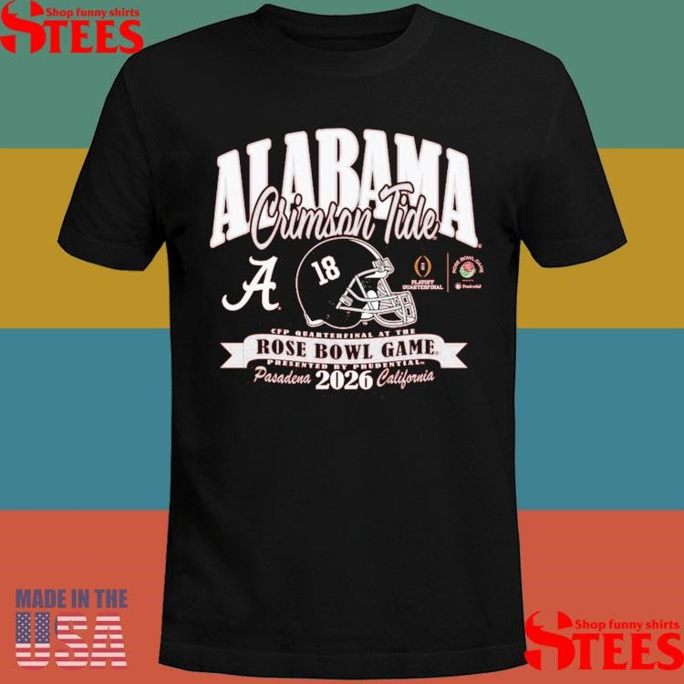 Alabama Football College Football Playoff 2026 Rose Bowl T-shirt