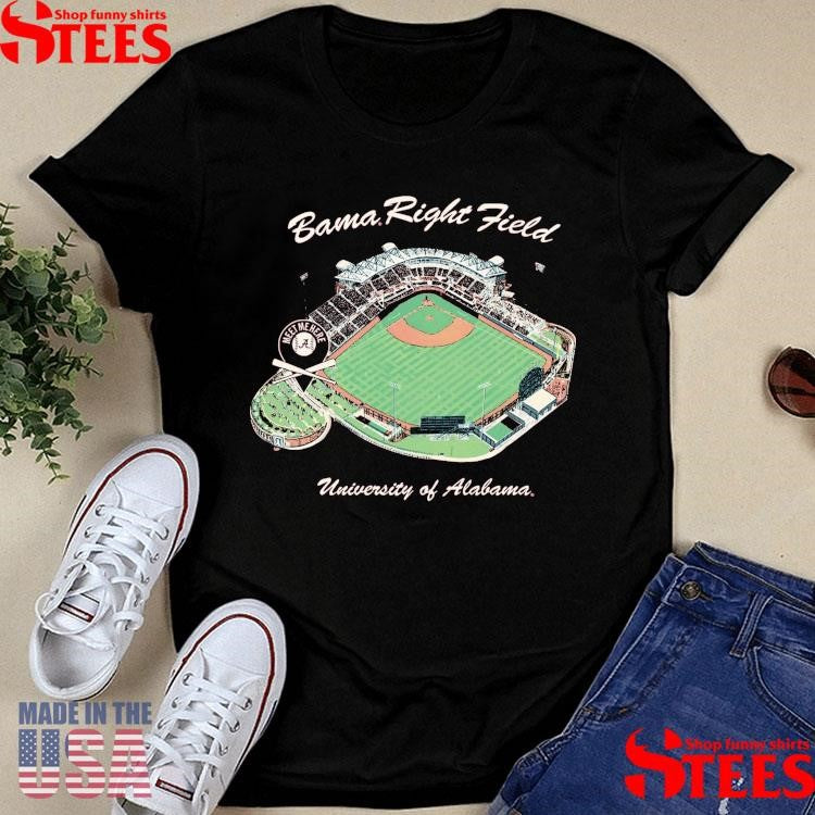 Alabama Right Field University Of Alabama Sewell Thomas Stadium Shirts
