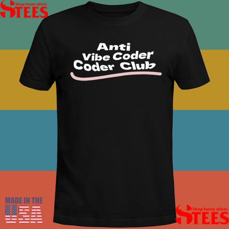 Alberta Tech No Vibes Only Anti Vibe Coder Coder Club Shirts