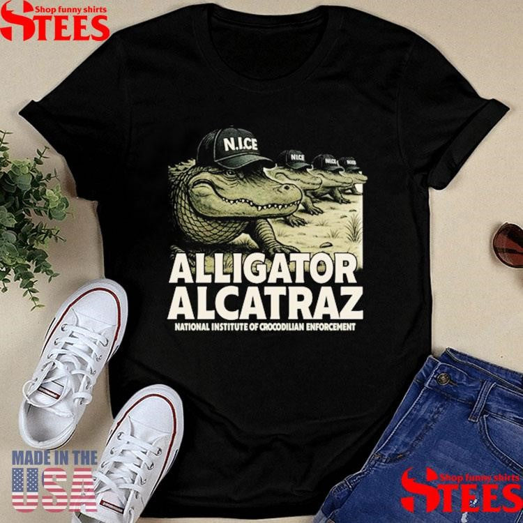 Alcatraz Gator National Institute Of Crocodilian Enforcement Nice T-shirt