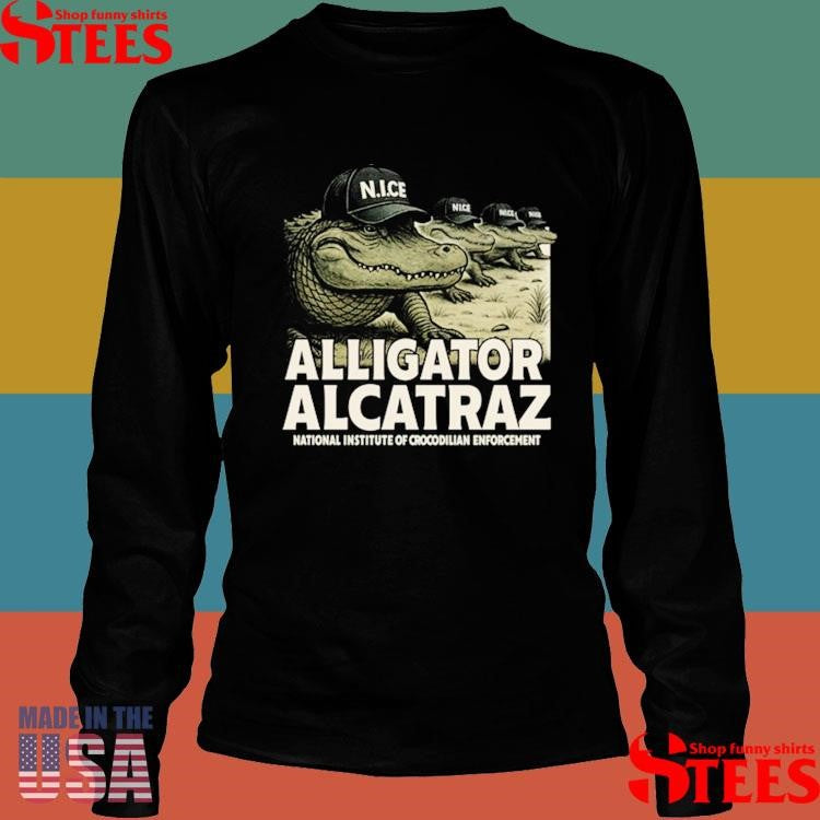 Alcatraz Gator National Institute Of Crocodilian Enforcement Nice T-shirt