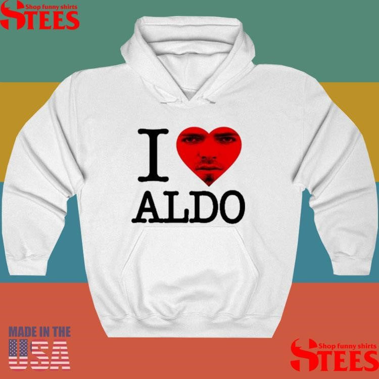 Aldo Swag I Love Aldo Shirts