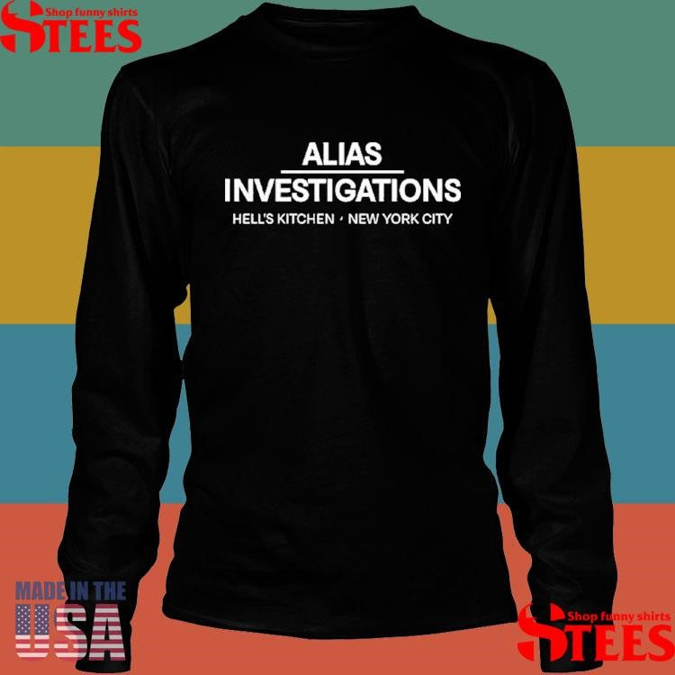 Alias Investigations Hell’s Kitchen New York City Shirts