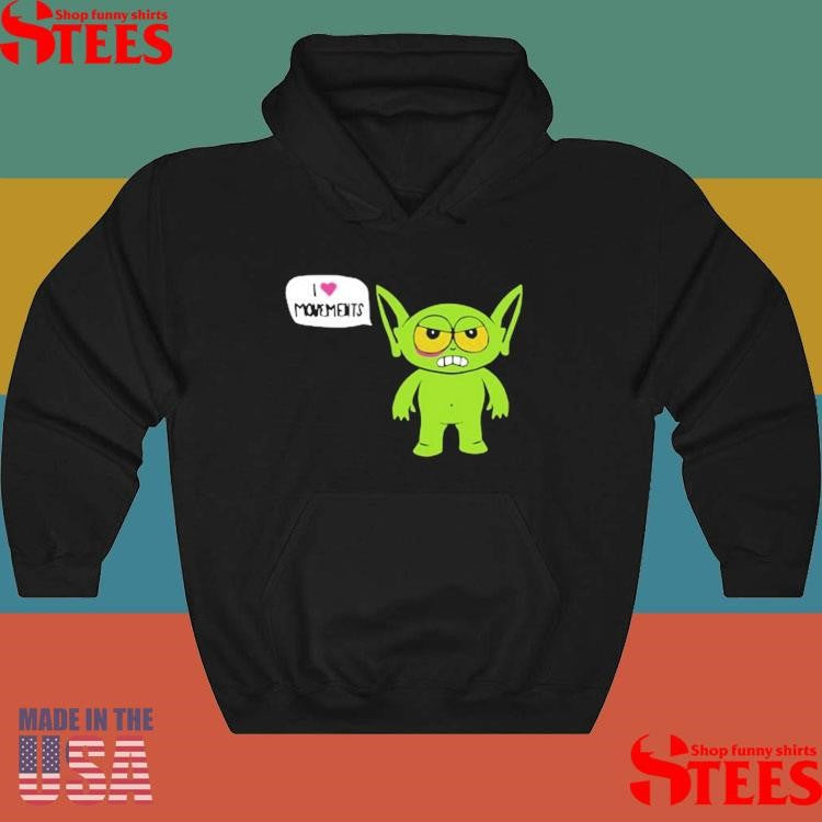 Alien I Love Movements Shirts