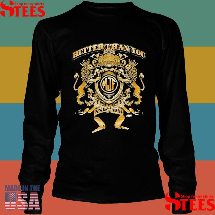 All Elite Wrestling Mjf Better Than You And New T-shirt