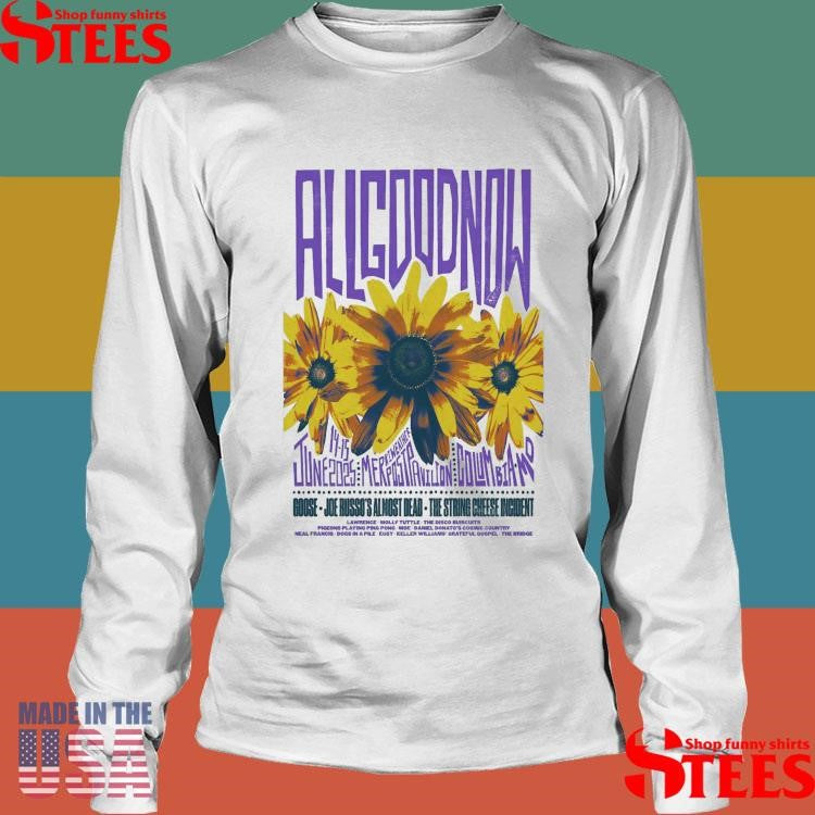 All Good Festival June 14-15 2025 Merriweather Post Pavilion In Columbia Md T-shirt