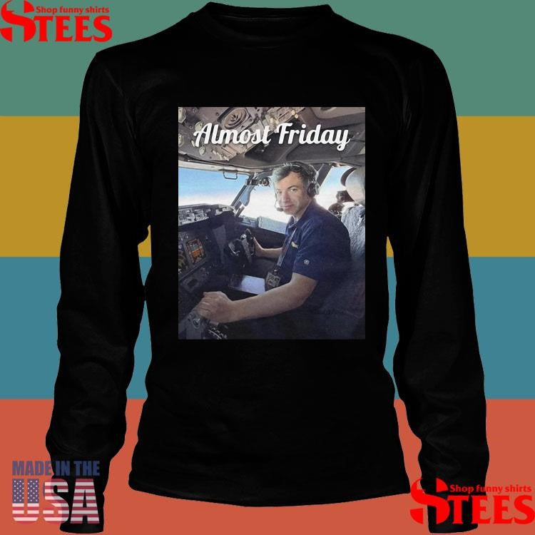Almost Friday Captain Nathan Shirts