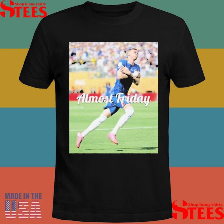 Almost Friday Cole Palmer 2025 Fifa Club World Cup Celebration T-Shirt