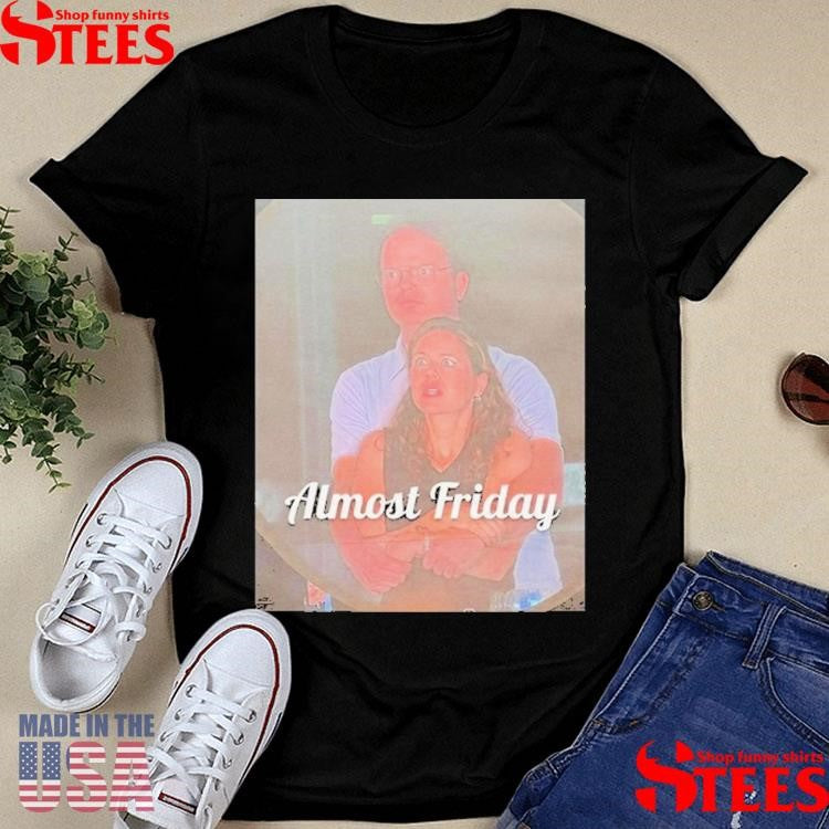 Almost Friday Dwight And Pam T-shirts