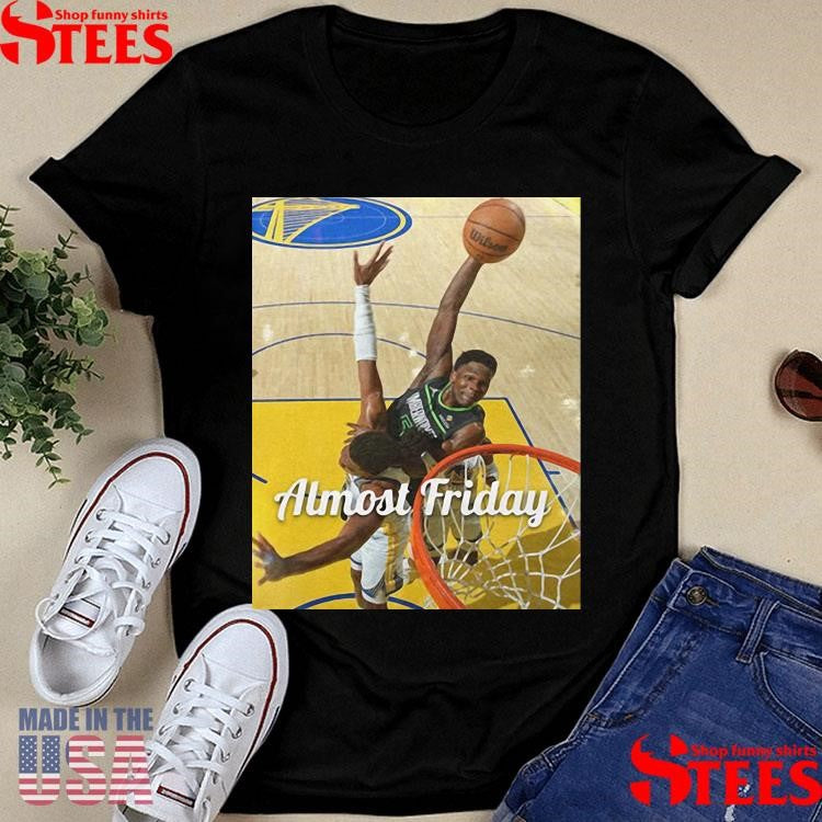 Almost Friday Edwards Poster Shirts
