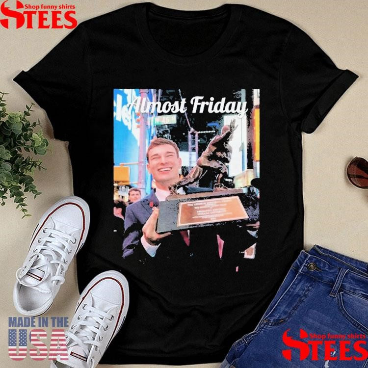 Almost Friday Heismendoza T-shirt