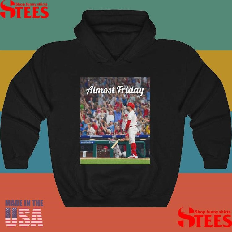Almost Friday Phillies Kyle Schwarber Grand Slam T-shirts
