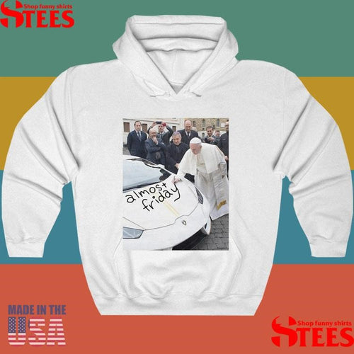 Almost Friday Pope Francis Shirts