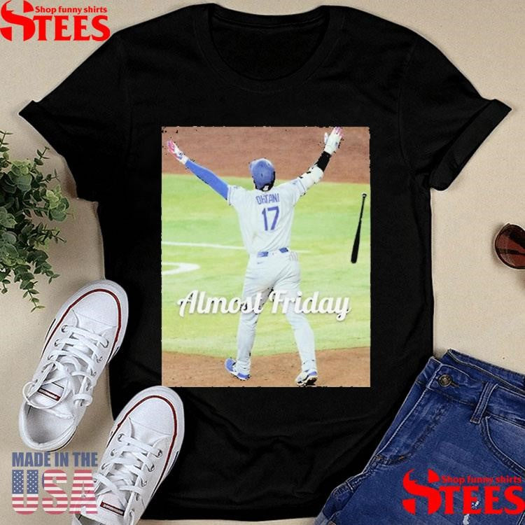 Almost Friday Shohei Homerun Shirts