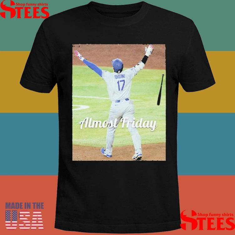 Almost Friday Shohei Homerun Shirts