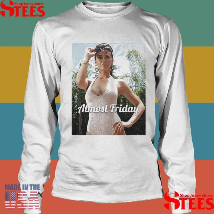 Almost Friday Sloane T-shirts