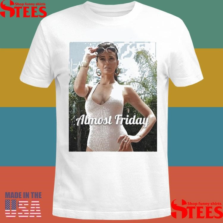 Almost Friday Sloane T-shirts