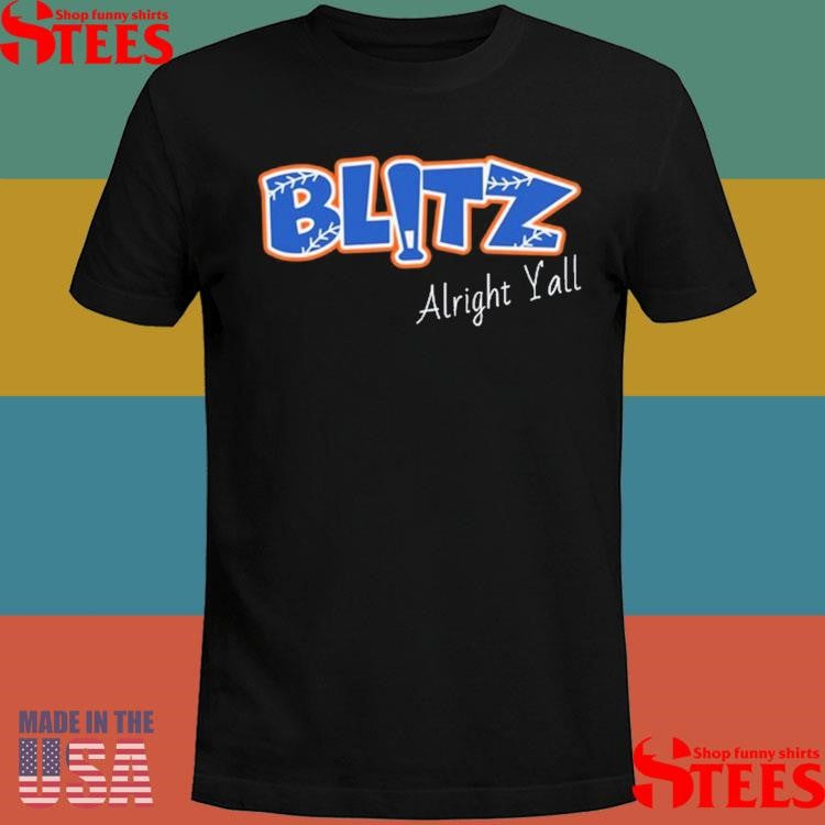 Alright Y’all Blitz Shirts