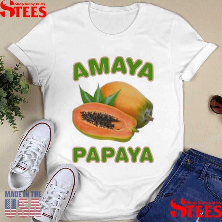 Amaya Papaya T-shirt