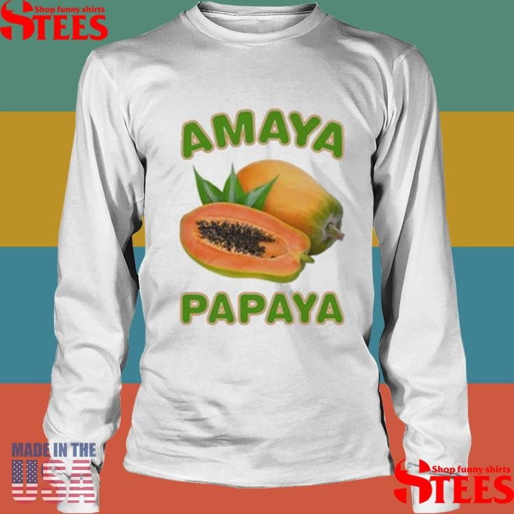 Amaya Papaya T-shirt