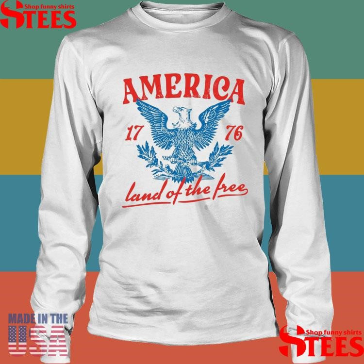 America Land Of The Free 1776 Shirts