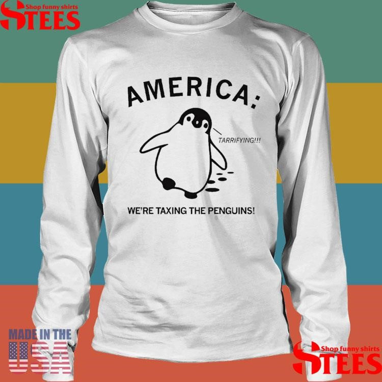 America We’re Taxing The Penguins Shirts