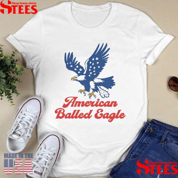 American Balled Eagle Shirts