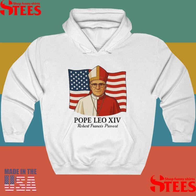American Pope Leo Xiv May 8th 2025 Robert Francis Prevost Shirts